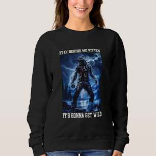 Bleibe Behind Me Kitten Cringy Werewolf Meme Cring Sweatshirt