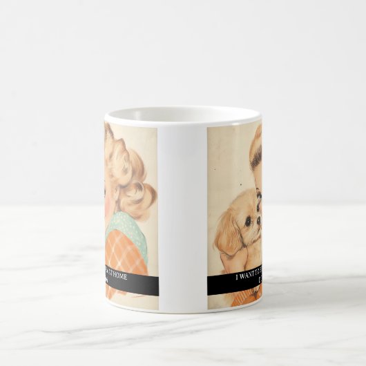 Bleibe bei Zuhause dog Mom Funny Retro 50er Sprich Kaffeetasse (Mittel)