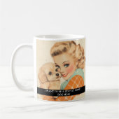 Bleibe bei Zuhause dog Mom Funny Retro 50er Sprich Kaffeetasse (Links)