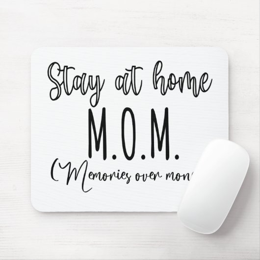 Bleibe bei Zuhause Mama Erinnerungen über Geld Mousepad (Mit Mouse)