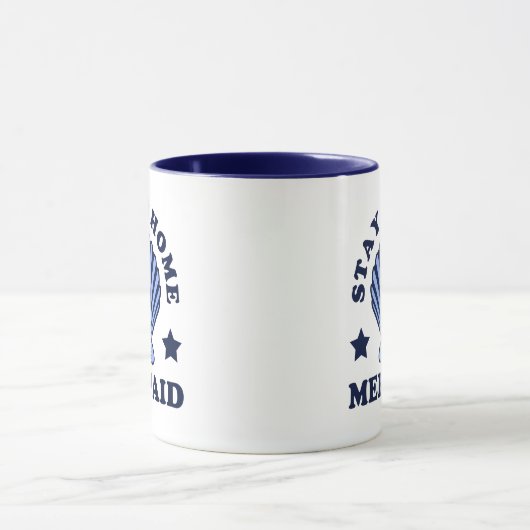 Bleibe bei Zuhause Mermaid Tasse (Zentrum)
