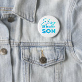 Bleibe bei Zuhause Son Button (Beispiel)