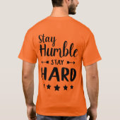 bleibe bescheiden bleibe hart T-Shirt (Rückseite)