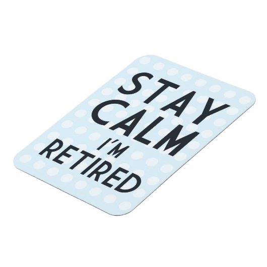 Bleibe Calm I'm Remüde Magnet (Linke Seite)