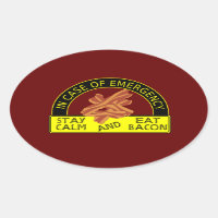Bleibe Calm, isst Bacon Sticker