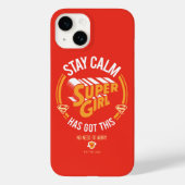 Bleibe Calm Supergirl hat dies Got Case-Mate iPhone Hülle (Rückseite)