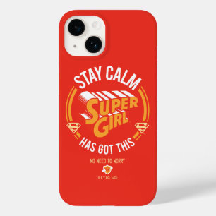 Bleibe Calm Supergirl hat dies Got Case-Mate iPhone 14 Hülle