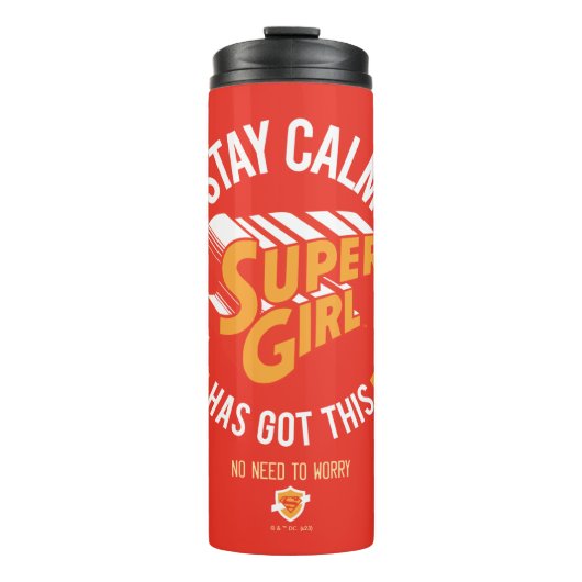 Bleibe Calm Supergirl hat dies Got Thermosbecher (Vorderseite)
