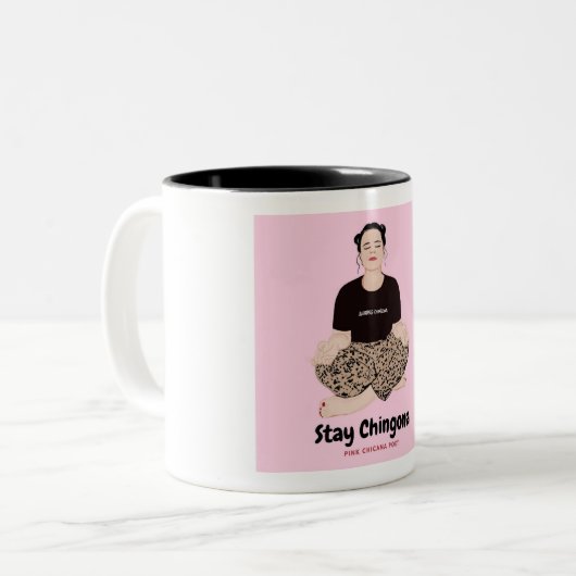 Bleibe Chingona Zweifarbige Tasse (Vorderseite Links)