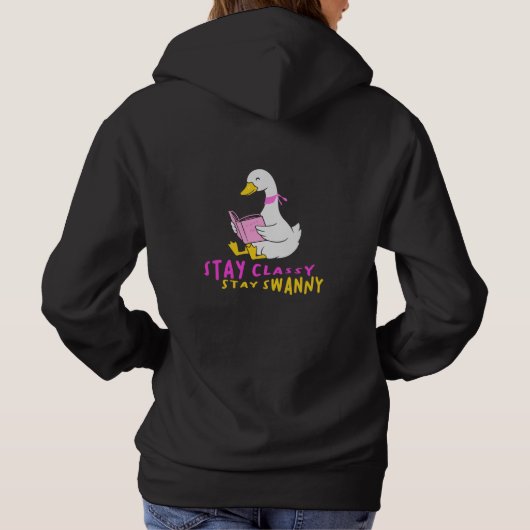 Bleibe Classy Bleibe Swanny Funny Reading Swan Des Hoodie (Rückseite)