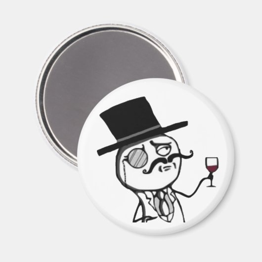 Bleibe Classy Internet Meme konfrontiert Kühlschra Magnet (Vorderseite/Rückseite)