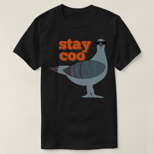 Bleibe Coo Funny Pigeon Bird Tragen Sonnenbrille T-Shirt (Design vorne)