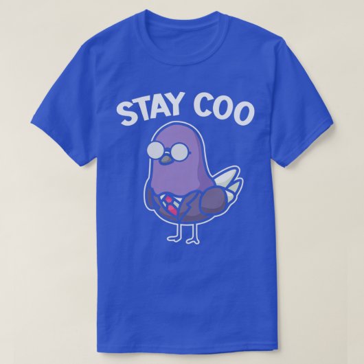 Bleibe Coo Pigeon Lover Bird Whisperer Flying Bird T-Shirt (Design vorne)