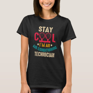 Bleibe Cool, ich bin Klimaanlage Techniker Vater F T-Shirt