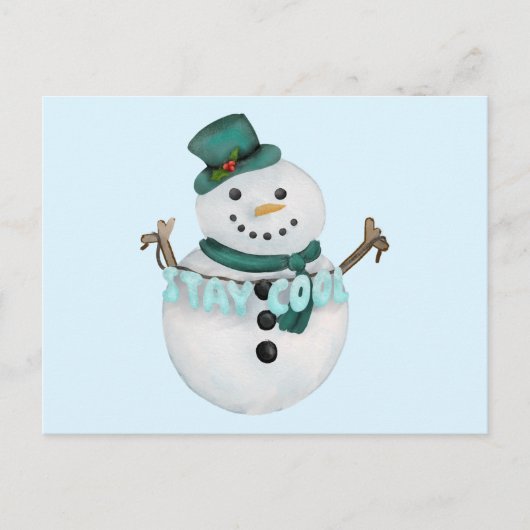 Bleibe Cool Snowman Feiertagspostkarte (Vorderseite)