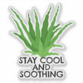 Bleibe Cool und beruhigend Aloe Vera Aufkleber (Vorderseite)