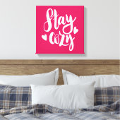 Bleibe Cozy Leinwanddruck (Insitu (Schlafzimmer))