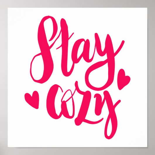 Bleibe Cozy Poster (Vorne)