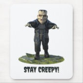 Bleibe Creepy! Frankensteins Monster Mousepad (Vorne)
