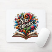 Bleibe Curious Mousepad (Mit Mouse)