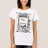 Bleibe Curious T-Shirt (Vorderseite)