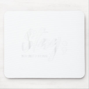 Bleibe deine Geschichte ist nicht über psychische Mousepad