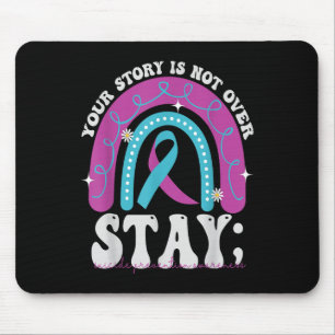 Bleibe deine Geschichte ist nicht über Suizidpräve Mousepad