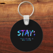 Bleibe deine Geschichte ist nicht über Suizidpräve Schlüsselanhänger (Vorderseite)