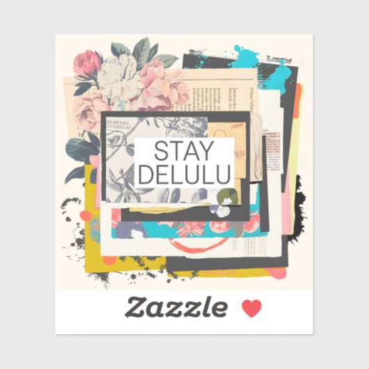 Bleibe Delulu Aufkleber (Blatt)