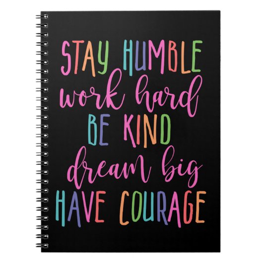 Bleibe demütige Arbeit Harter Traum Große Mut habe Notizblock (Vorderseite)