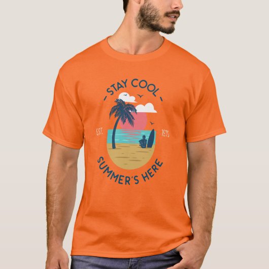 Bleibe den Coolen Sommer hier Beach Sunset T-Shirt (Vorderseite)