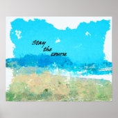 Bleibe den Kurs Poster (Vorne)