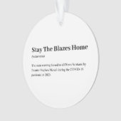 Bleibe der Blazes Zuhause-Ornament Ornament (Vorderseite)