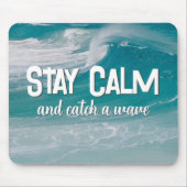 Bleibe der ruhigen Ozeanwelle Mousepad (Vorne)