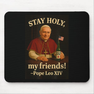 Bleibe des Heiligen Papstes Leo Xiv Mousepad
