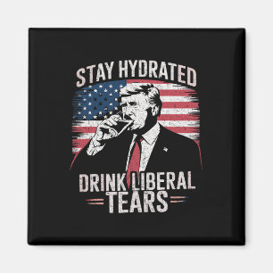 Bleibe die Tränen von Liberal und trinke Trump 202 Magnet