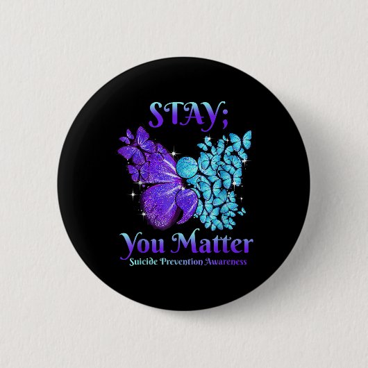 Bleibe dir Butterfly Semicolon Suicide Bewusstsein Button (Vorderseite)