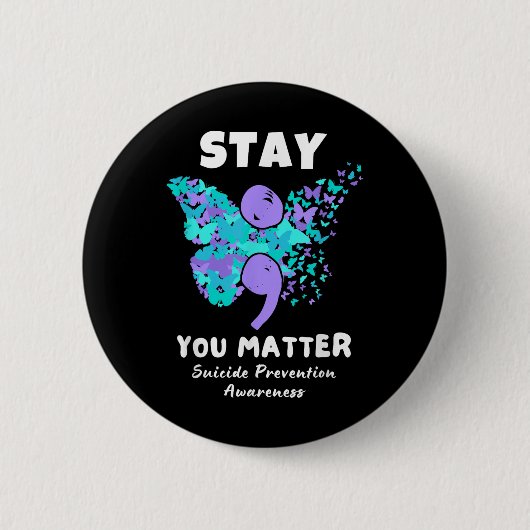 Bleibe dir Suizidprävention Butterfly Button (Vorderseite)