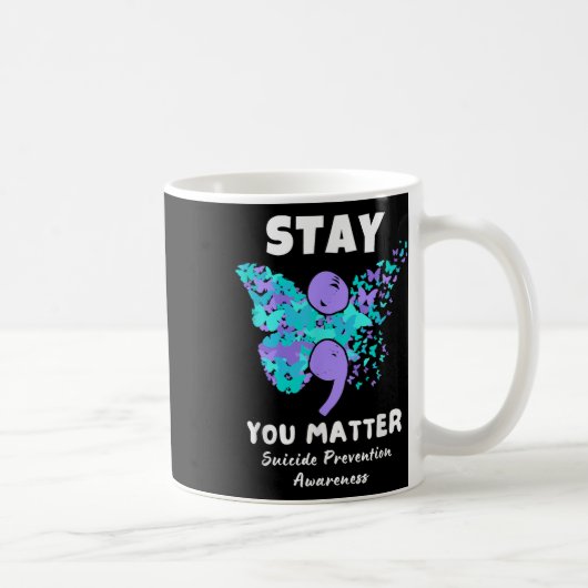 Bleibe dir Suizidprävention Butterfly Kaffeetasse (Rechts)