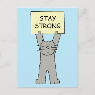 Bleibe einer starken ermutigenden Katze Postkarte