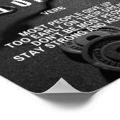 Bleibe eines starken Inspirierend Zitats zum Erfol Poster (Ecke)