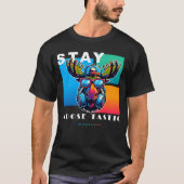 Bleibe Elch tastisch - Coole Elche Kunst T-Shirt (Vorderseite)
