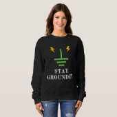 Bleibe Elektroingenieur-Meme-Pun Sweatshirt (Vorne ganz)