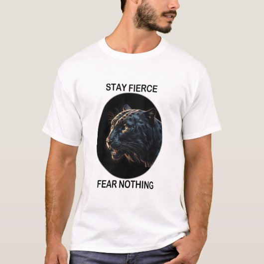 Bleibe Fierce Angst Nichts Schwarzes Panther T-Shirt (Vorderseite)