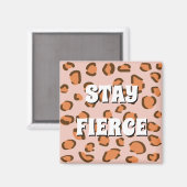 "Bleibe Fierce" Cheetah Print Magnet (Vorderseite/Rückseite)