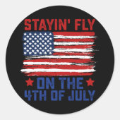 Bleibe Fliege am 4. Juli Amerikanische Flagge USA Runder Aufkleber (Vorderseite)