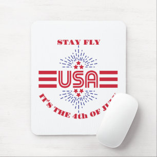 Bleibe fliegen, es ist der 4. Juli Mousepad