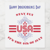 Bleibe fliegen, es ist der 4. Juli Weinetikett (Einzelnes Label)