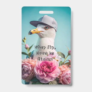 Bleibe Fly, sogar in Bloom м Name Tags & Abzeichen Ausweis