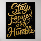 Bleibe Focused Bleibe Humble Poster (Vorne)